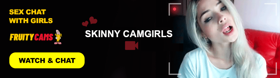 skinny cams